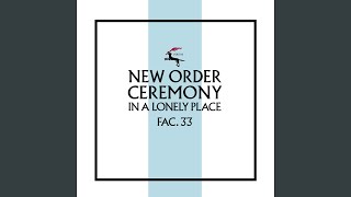 Ceremony (Version 2) (2019 Remaster)