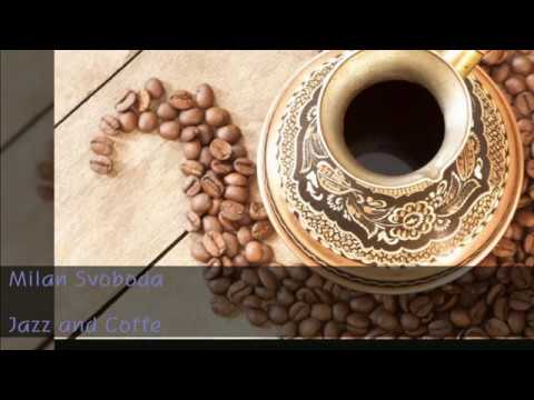 Milan Svoboda - Jazz and Coffee