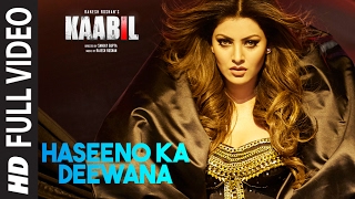 Haseeno Ka Deewana Full Video Song | Kaabil | Hrithik Roshan, Urvashi Rautela | Raftaar &amp; Payal Dev