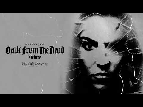 Halestorm - You Only Die Once [Official Audio]