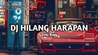 Download lagu DJ HILANG HARAPAN REMIK | HILANG HARAPAN SAAT KAU KATAKAN SEMUA TELAH USAI, VIRAL TIK TOK NEW 2024 mp3 Download lagu DJ HILANG HARAPAN REMIK | HILANG HARAPAN SAAT KAU KATAKAN SEMUA TELAH USAI, VIRAL TIK TOK NEW 2024 mp3