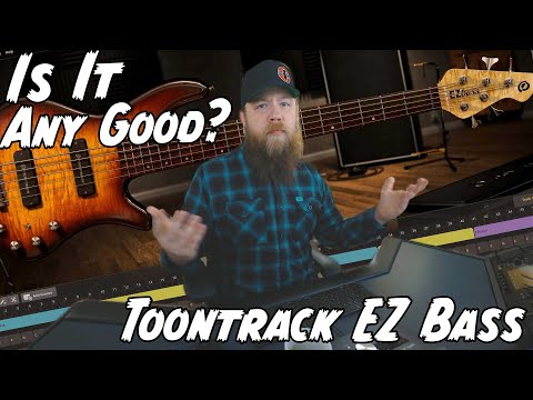 IS IT ANY GOOD? Toontrack EZ Bass!