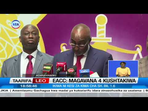 Maafisa 822 wachunguzwa na EACC kwa madai ya kuhusika na ufisadi