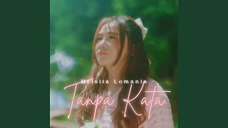 Download lagu Tanpa Kata mp3