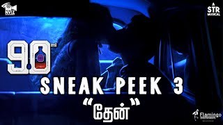 90ML - Sneak Peek 3 “தேன்”  Oviya  STR