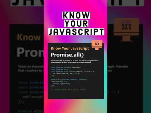 Know Your JavaScript Promise.all()