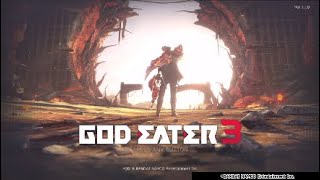 ［ゴッドイーター3］　序盤からのワクワク感が止まらん！