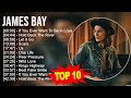 J A M E S B A Y Greatest Hits Top 100 Artists To Listen In 2023