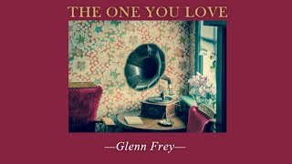 The One You Love [THAISUB/แปลไทย] — Glenn Frey