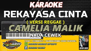Download lagu KARAOKE. REKAYASA CINTA - ( VERSI REGGAE ) - CAMELIA MALIK - NADA WANITA.- DGS AUDIO. mp3