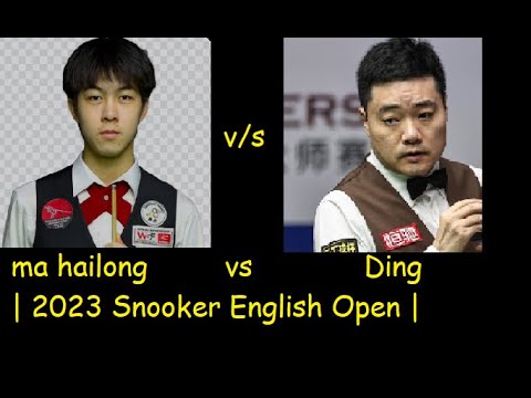 Ding vs ma hailong | 2023 Snooker English Open | @snookeriq
