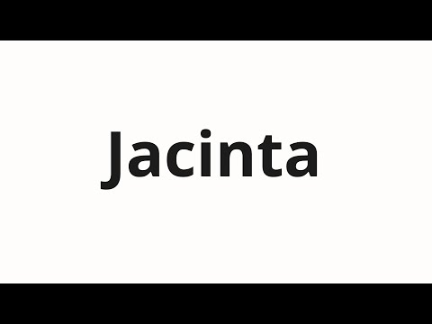 How to pronounce Jacinta