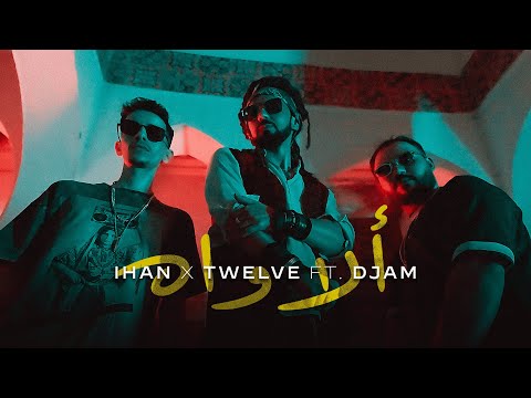 IHAN x TWELVE - Alawah (ft. @DJAMZdeldel ) [Official Music Video]