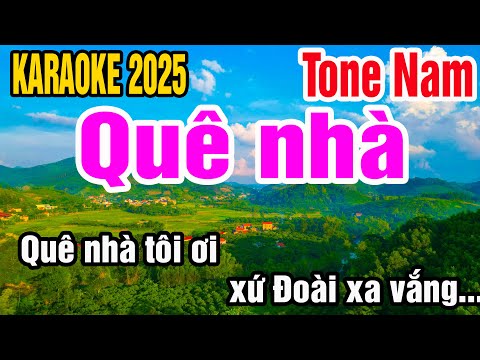 Karaoke Quê nhà Tone Nam Nhạc Sống gia huy karaoke