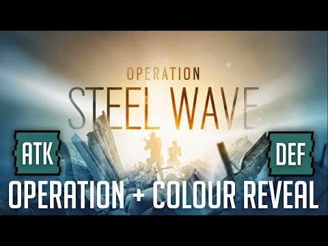 Operation Steel Wave + Icon Colour Reveal - Rainbow Six Siege
