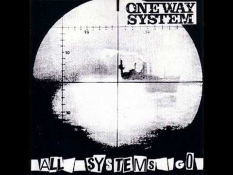 ONE WAY SYSTEM - ain't no answers