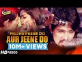 Hindi Bewafa Sad Song MUJHE PEENE DO AUR JEENE DO Latest Hindi Song 2019