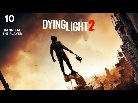 Zagrajmy w Dying Light 2 PL - odc.10 - Niesforny brat