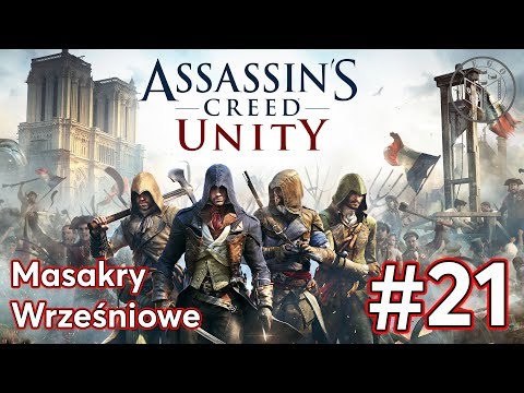 Zagrajmy w Assassin’s Creed Unity - Masakry Wrześniowe odc.21 - LegoZmysl