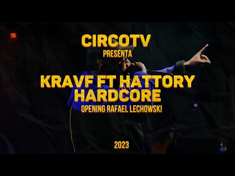 Kravf ft Hattory Hardcore - Opening Rafael Lechowski