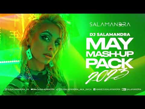 Dj Salamandra - May Mash-Up Pack 2023