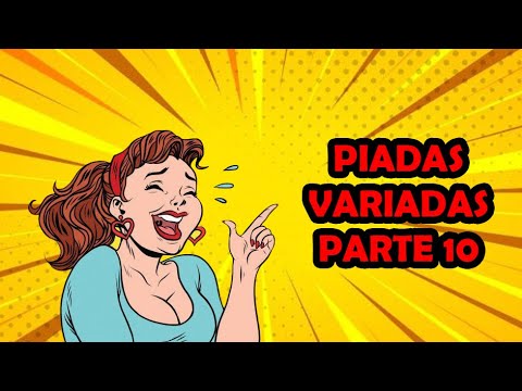 PIADAS VARIADAS PARTE 10 - HUMORISTA THIAGO DIAS