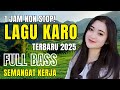 NON STOP 1 JAM LAGU KARO VIRAL 2025 ️PALING DICARI TEMAN PERJALANAN Lagukaro Lagukaroviral