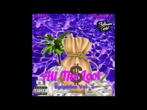 📡🔥🎬🎵💲 [ FREE DOWNLOAD ] Goonie Hill - All The Loot Prod. by Lil Laudiano