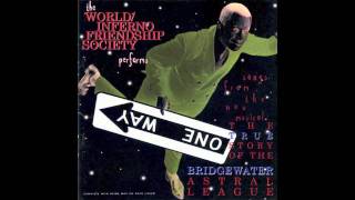 The World/Inferno Friendship Society - The Evil Dance of Nosliw Pilf