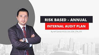 Risk Based – Annual Internal Audit Plan (Practical Illustration)