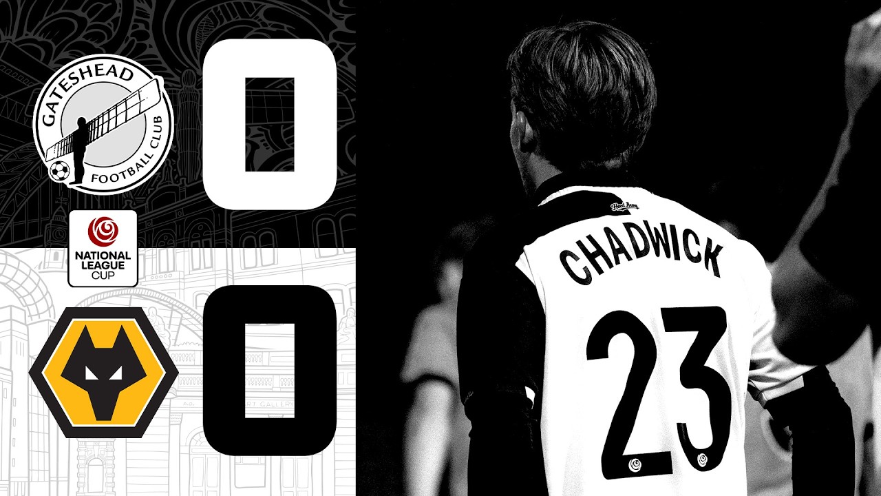 Heed & Wolves draw in National League Cup 🤝 | Gateshead 0-0 (1-4 pens) Wolves U21 | HIGHLIGHTS