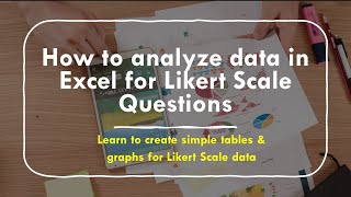 How to analyze data in Excel for Likert Scale Questions | Create graphs for likert scale questions