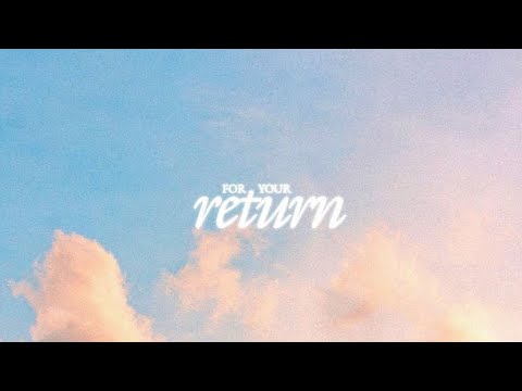Sire - For Your Return (Lyric Video)