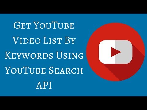 How To Get YouTube Video List By Keywords Using YouTube Search API