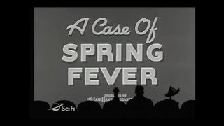 MST3K - A Case of Spring Fever