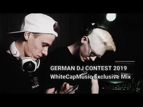 WhiteCapMusic - GERMAN DJ CONTEST 2019 - Exclusive Mix