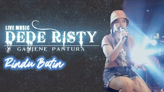 Download lagu Rindu Batin - DEDE RISTY LIVE | Lirik Dan Terjemahan Rindu Batin Tarling Terbaru 2023 mp3