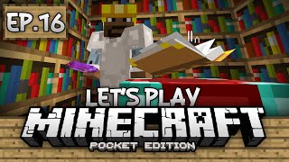 Survival Let&#39;s Play Ep. 16 - Enchanting &amp; Enchanted Books!!! - Minecraft PE (Pocket Edition)