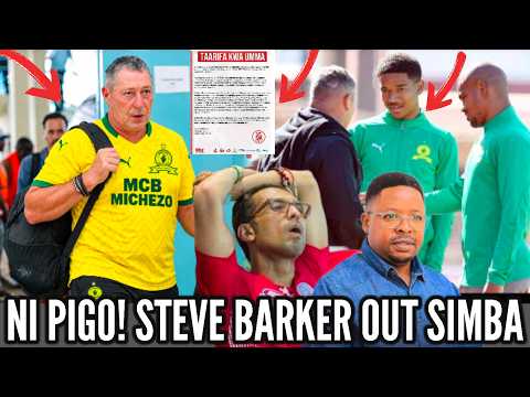 TOBAAH! MBONA GHAFLA! STEVE BARKER KUTIMKIA MAMELOD? HII SIMBA ITAWAUMA SANA! PIGO KUBWA!..