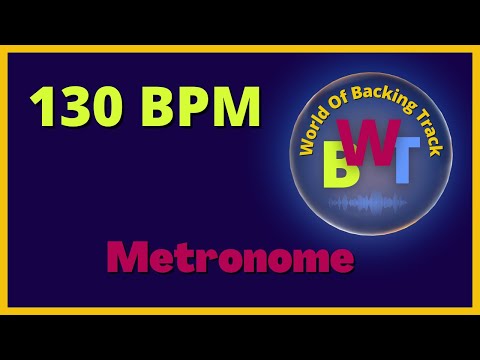 130 bpm Kick Drum - Metronome ( World Of Backing Track Channel )