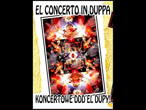 EL DUPA - El Concerto In Duppa (2011) DVD