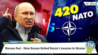 Warsaw Pact - Main Reason Behind Russia’s Invasion In Ukraine