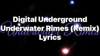Digital Underground - Underwater Rimes (Remix) (Lyrics Video)