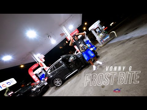 VONNY G - FROST BITE | DIR. BY @HaitianPicasso