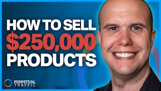 How to Sell a $250,000 Product with and an 8X ROAS on Google with John Moran | PT EP 543