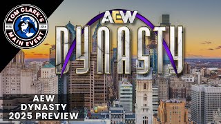 Episode 371: AEW Dynasty 2025 Preview