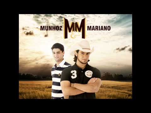 TE QUERO BEM-  MUNHOZ E MARIANO MÚSICA NOVA!