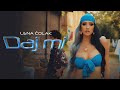 Lena Colak Daj Mi Official Video