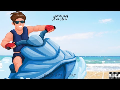 DJay Art x Nar - Jetski (Official Audio)