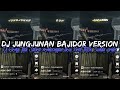 DJ JUNGJUNAN BAJIDOR SOUND VIRAL TIKTOK SUNDA PRIDE ARJUNA PRESENT